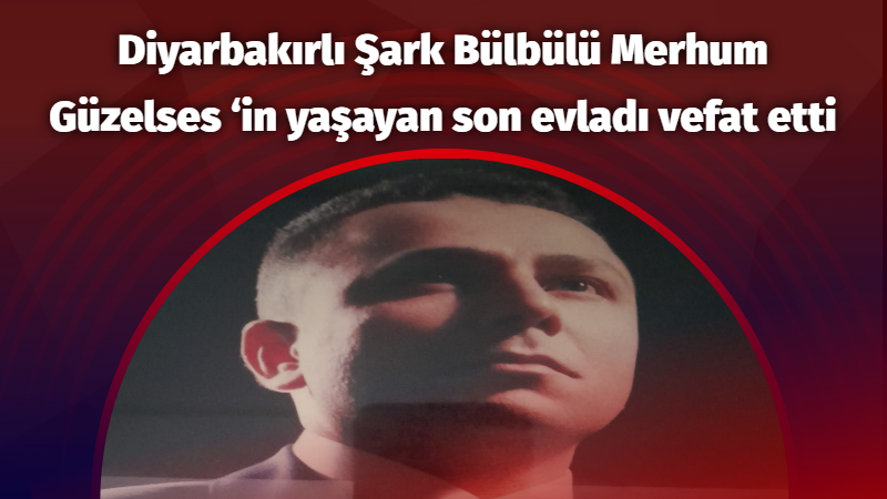 Merhum Celal Güzelses ‘in