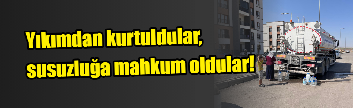 6 Şubat depremlerinde evlerini kaybeden